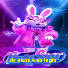 dv slots web login